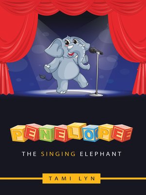 cover image of Penelope the Singing Elephant